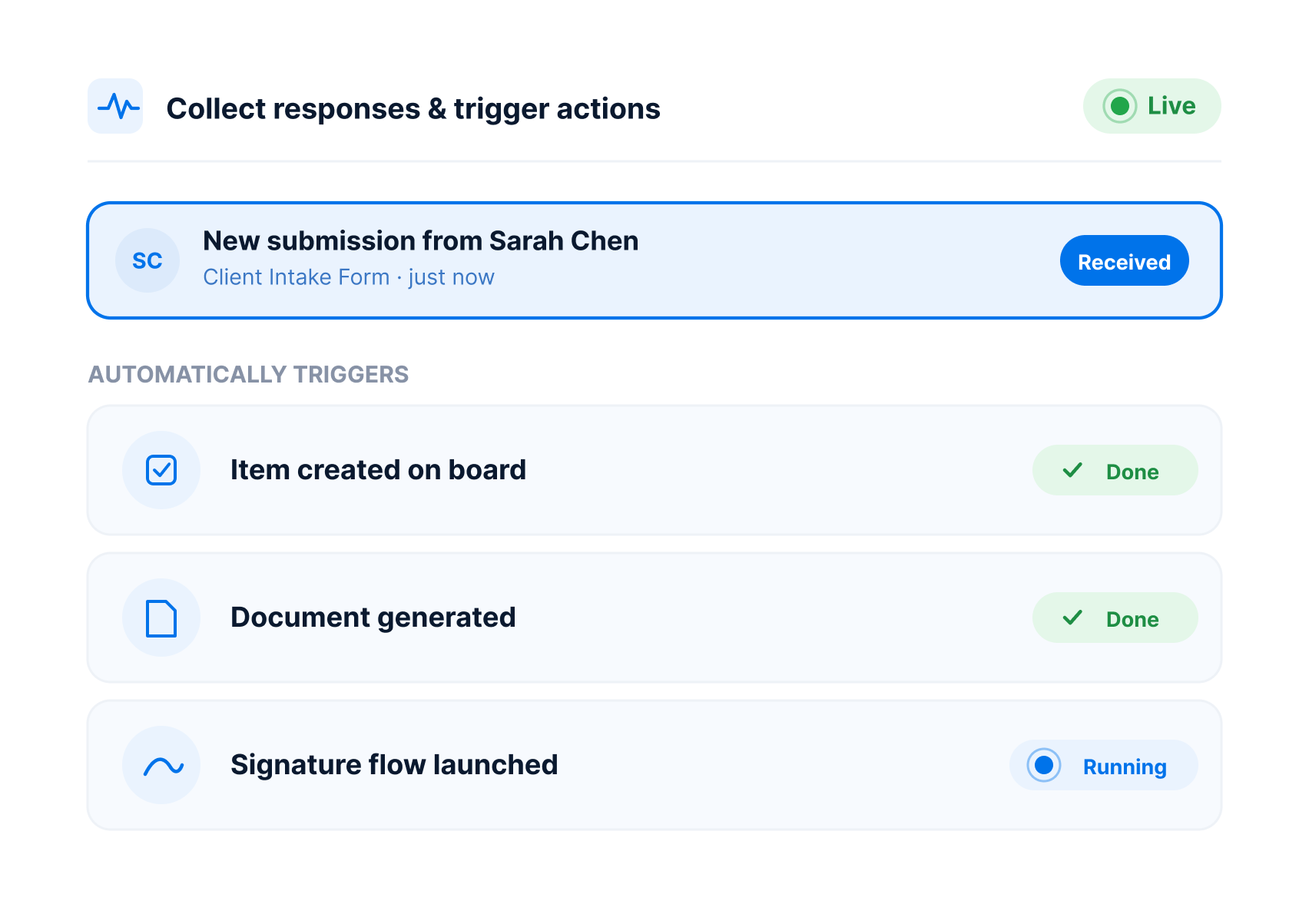 Collect responses and trigger actions